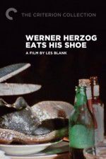 Watch Werner Herzog Eats His Shoe Gomovies