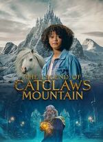 Watch The Legend of Catclaws Mountain Gomovies