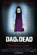 Watch Dad's Dead Gomovies