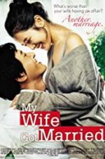 Watch My Wife Got Married Gomovies