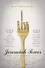 Watch Jeremiah Tower: The Last Magnificent Gomovies