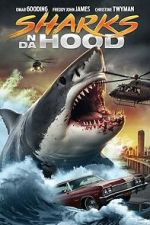 Watch Sharks N Da Hood Gomovies