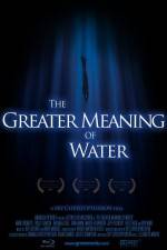 Watch The Greater Meaning of Water Gomovies