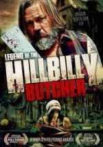 Watch Legend of the Hillbilly Butcher Gomovies