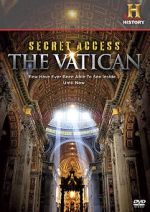 Watch Secret Access: The Vatican Gomovies
