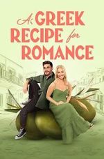 Watch A Greek Recipe for Romance Gomovies