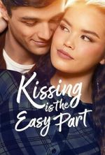 Watch Kissing Is the Easy Part Gomovies