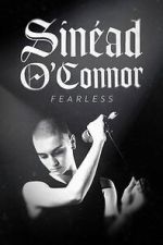 Watch Sinead O'Connor: Fearless Gomovies