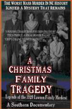 Watch A Christmas Family Tragedy Gomovies