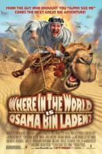 Watch Where in the World Is Osama Bin Laden? Gomovies