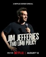 Watch Jim Jefferies: Two Limb Policy Gomovies