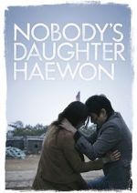Watch Nobody\'s Daughter Haewon Gomovies