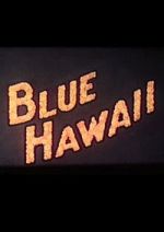 Watch Blue Hawaii Gomovies