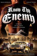 Watch Know Thy Enemy Gomovies