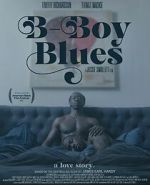 Watch B-Boy Blues Gomovies