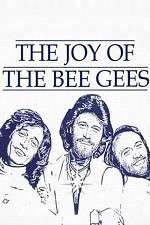 Watch The Joy of the Bee Gees Gomovies