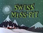 Watch Swiss Miss-Fit Gomovies