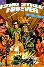 Watch 42nd Street Forever: Blu-ray Edition Gomovies