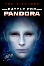 Watch Battle for Pandora Gomovies