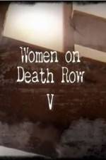 Watch Women on Death Row V Gomovies
