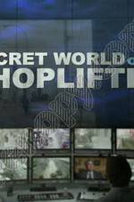 Watch The Secret World of Shoplifting Gomovies
