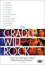 Watch Cradle Will Rock Gomovies