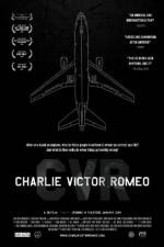 Watch Charlie Victor Romeo Gomovies
