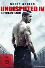 Watch Boyka: Undisputed Gomovies