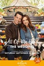 Watch All of My Heart: The Wedding Gomovies
