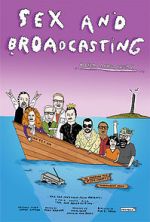 Watch Sex and Broadcasting Gomovies