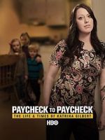 Watch Paycheck to Paycheck: The Life and Times of Katrina Gilbert Gomovies