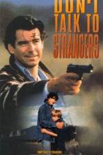 Watch Don't Talk to Strangers Gomovies