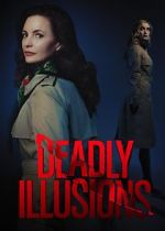 Watch Deadly Illusions Gomovies