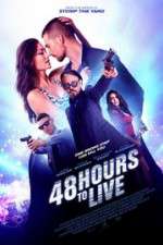 Watch 48 Hours to Live Gomovies