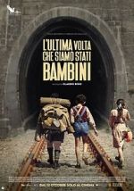 Watch L'ultima volta che siamo stati bambini Gomovies