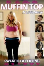 Watch Muffin Top: A Love Story Gomovies