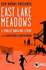 Watch East Lake Meadows: A Public Housing Story Gomovies