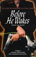 Watch Before He Wakes Gomovies