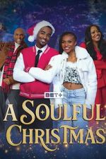 Watch A Soulful Christmas Gomovies