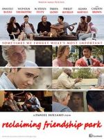 Watch Reclaiming Friendship Park Gomovies