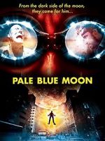Watch Pale Blue Moon Gomovies