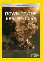 Watch Down to the Earth\'s Core Gomovies