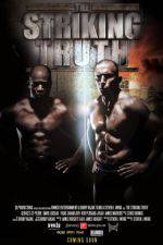 Watch The Striking Truth 3D Gomovies