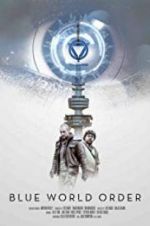 Watch Blue World Order Gomovies