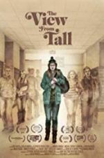 Watch The View from Tall Gomovies
