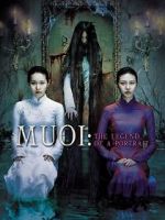 Watch Muoi: The Legend of a Portrait Gomovies