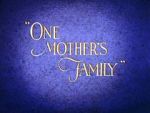 Watch One Mother\'s Family Gomovies