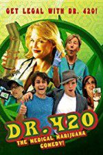 Watch Dr. 420 Gomovies