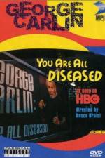Watch George Carlin: You Are All Diseased Gomovies