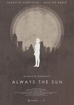 Watch Always the Sun (Short 2014) Gomovies